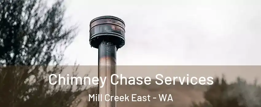  Chimney Chase Services Mill Creek East - WA