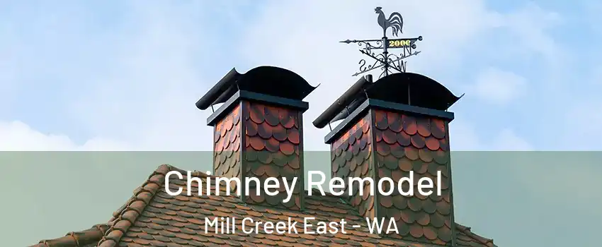  Chimney Remodel Mill Creek East - WA
