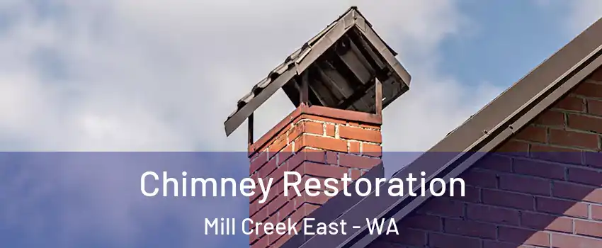  Chimney Restoration Mill Creek East - WA
