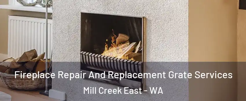  Fireplace Repair And Replacement Grate Services Mill Creek East - WA
