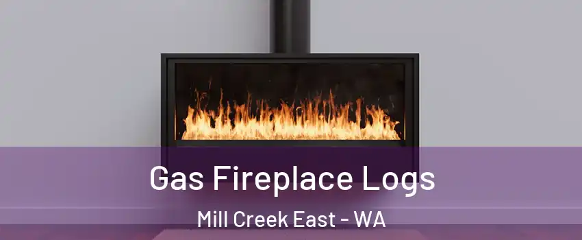  Gas Fireplace Logs Mill Creek East - WA