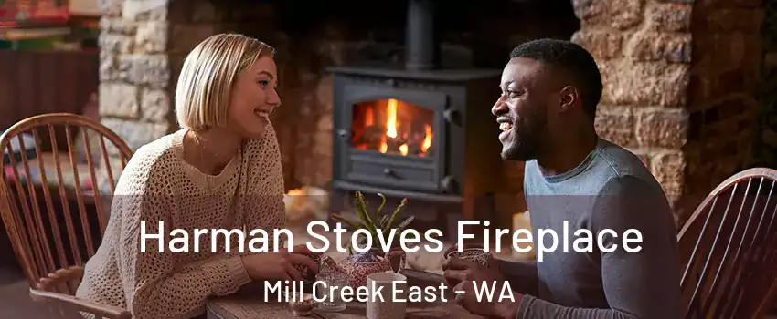  Harman Stoves Fireplace Mill Creek East - WA